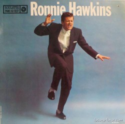 Ronnie Hawkins by Ronnie Hawkins