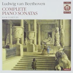 Complete Piano Sonatas, Volume 2 by Ludwig van Beethoven ;   Igor Tchetuev