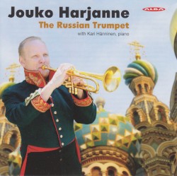 The Russian Trumpet by Jouko Harjanne  with   Kari Hänninen