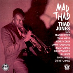 Mad Thad by Thad Jones