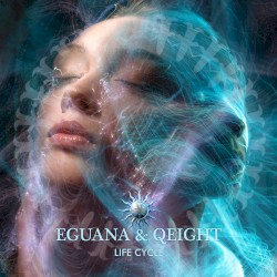 Life Cycle by Eguana  &   Qeight