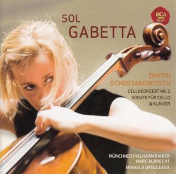 Cello Concerto no. 2 / Sonata for Cello and Piano by Dmitry Shostakovich ;   Sol Gabetta ,   Münchner Philharmoniker ,   Marc Albrecht ,   Mihaela Ursuleasa