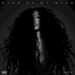 Back of My Mind by H.E.R.