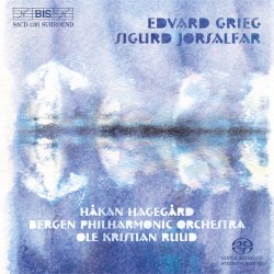 Sigurd Jorsalfar by Edvard Grieg ;   Håkan Hagegård ,   Bergen Philharmonic Orchestra ,   Ole Kristian Ruud