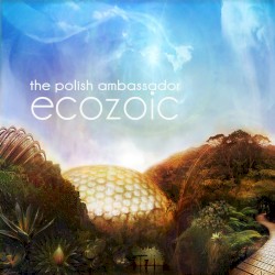 Ecozoic by The Polish Ambassador