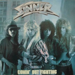 Comin' Out Fighting by Sinner