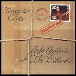 32¢/Postage Due by Arlo Guthrie  &   The Dillards