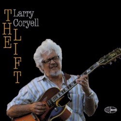 The Lift by Larry Coryell