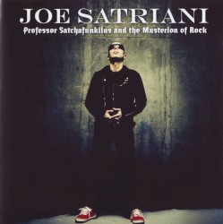 Professor Satchafunkilus and the Musterion of Rock by Joe Satriani