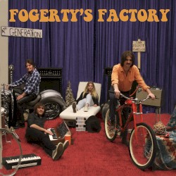 Fogerty’s Factory by John Fogerty