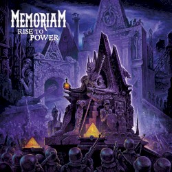 Rise to Power by Memoriam