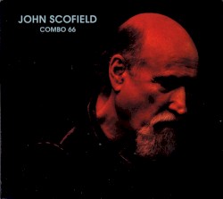 Combo 66 by John Scofield