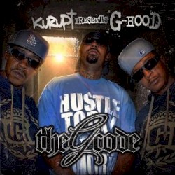 The G Code by Kurupt  Presents   G‐Hood