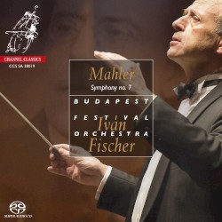 Symphony no. 7 by Mahler ;   Budapest Festival Orchestra ,   Iván Fischer