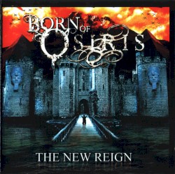 The New Reign by Born of Osiris