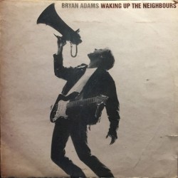 Waking Up the Neighbours by Bryan Adams