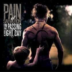In the Passing Light of Day by Pain of Salvation