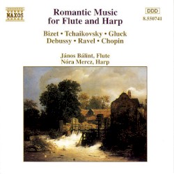 Romantic Music for Flute and Harp by János Bálint ,   Nóra Mercz