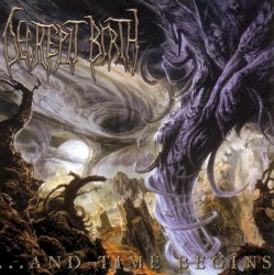 ...And Time Begins by Decrepit Birth