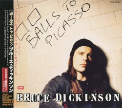 Balls to Picasso by Bruce Dickinson