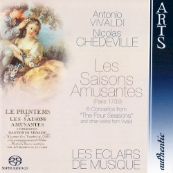 Les Saisons Amusantes by Antonio Vivaldi ,   Nicolas Chédeville ;   Les Éclairs de Musique