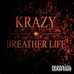 Breather Life by Krazy