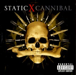 Cannibal by Static‐X