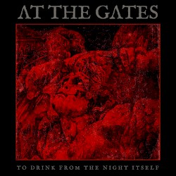 To Drink From the Night Itself by At the Gates