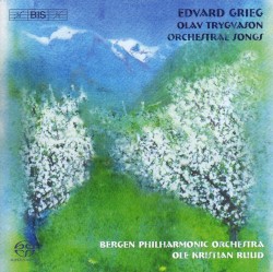 Olav Trygvason / Orchestral Songs by Edvard Grieg ;   Bergen Philharmonic Orchestra ,   Ole Kristian Ruud