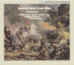 Arminio by Heinrich Ignaz Franz von Biber ;   Salzburger Hofmusik  &   Wolfgang Brunner