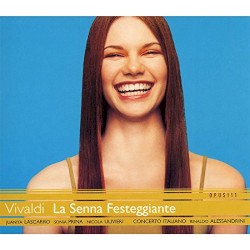 La Senna Festeggiante by Vivaldi ;   Juanita Lascarro ,   Sonia Prina ,   Nicola Ulivieri ,   Concerto Italiano ,   Rinaldo Alessandrini