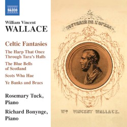 Celtic Fantasies by William Vincent Wallace ;   Rosemary Tuck ,   Richard Bonynge