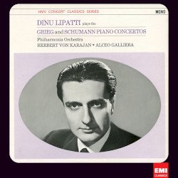 Dinu Lipatti plays the Grieg and Schumann Piano Concertos by Grieg ,   Schumann ;   Dinu Lipatti ,   Philharmonia Orchestra ,   Herbert von Karajan ,   Alceo Galliera