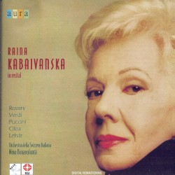 In Recital by Raina Kabaivanska ,   Orchestra della Svizzera italiana ,   Nino Bonavolonta