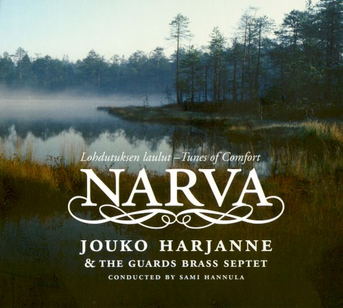 Narva: Lohdutuksen laulut