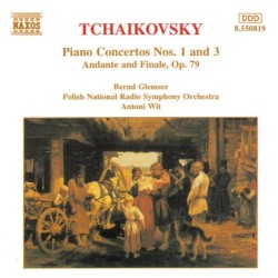 Piano Concertos nos. 1 & 3 / Andante and Finale, op. 79 by Tchaikovsky ;   Polish National Radio Symphony Orchestra ,   Antoni Wit ,   Bernd Glemser