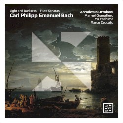Light and Darkness – Flute Sonatas by Carl Philipp Emanuel Bach ;   Accademia Ottoboni ,   Manuel Granatiero ,   Yu Yashima ,   Marco Ceccato