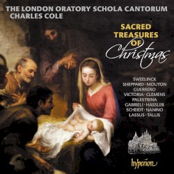 Sacred Treasures of Christmas by The London Oratory Schola Cantorum ,   Charles Cole