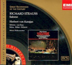 Salome by Richard Strauss ;   Herbert von Karajan ,   Behrens ,   Böhm ,   van Dam ,   Baltsa ,   Wiener Philharmoniker
