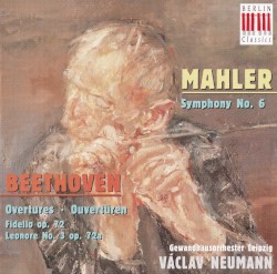 Mahler: Symphony no. 6 / Beethoven: Overtures by Mahler ,   Beethoven ;   Gewandhausorchester Leipzig ,   Václav Neumann