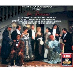 Die Fledermaus by Johann Strauss II ;   Plácido Domingo ,   Lucia Popp ,   Eva Lind ,   Kurt Rydl ,   Chor des Bayerischen Rundfunks ,   Münchner Rundfunkorchester