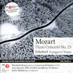 BBC Music Volume 28, Number 4: Mozart: Piano Concerto no. 23 / Schubert: "Arpeggione" Sonata by Mozart ,   Schubert ;   Elisabeth Brauss ,   Anastasia Kobekina ,   Aris Quartet ,   BBC Scottish Symphony Orchestra ,   Holly Mathieson