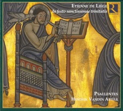 Etienne de Liège: In festo sanctissimae trinitatis by Psallentes  &   Hendrik Vanden Abeele