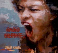 Radio Silence by Talib Kweli