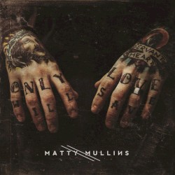 Matty Mullins by Matty Mullins
