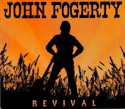 Revival by John Fogerty