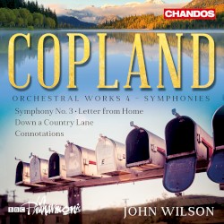 Orchestral Works 4: Symphonies by Copland ;   BBC Philharmonic ,   John Wilson