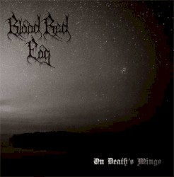 On Death's Wings by Blood Red Fog
