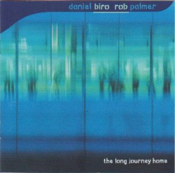 The Long Journey Home by Daniel Biro ,   Rob Palmer