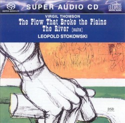 The Plow That Broke the Plains / The River by Virgil Thomson ;   Leopold Stokowski  &   Symphony of the Air